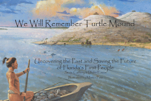 We Will Remember Turtle Mound